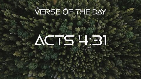 January 27, 2023 - Acts 4:31 // Verse of the Day
