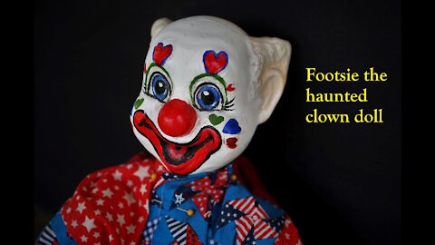 Footsie the haunted clown doll
