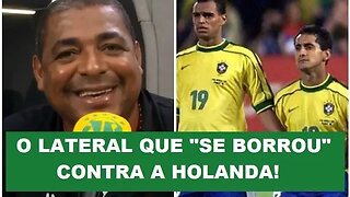 Histórias do Vampeta: o lateral que "se borrou" contra a Holanda