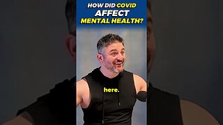 How Did COVID Affect Our Mental Health?