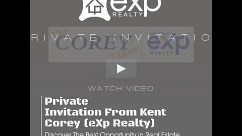 Private Invitation From Kent Corey (eXp Realty)