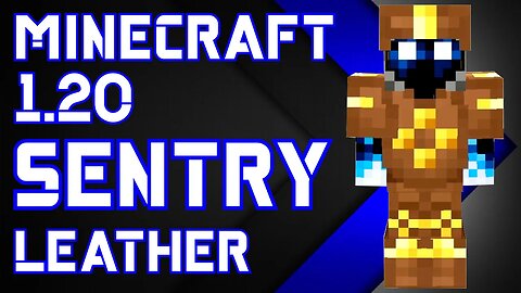 Minecraft 1.20 Update | Sentry Trim on Leather