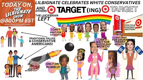 #TARGETBOYCOTT, LILBIGNATE CELEBRATES WHITE CONSERVATIVES (AND OTHERS), TARGET(ING) TARGET!