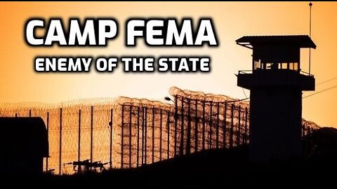 Camp FEMA Part 2: Enemy of the State (2010)