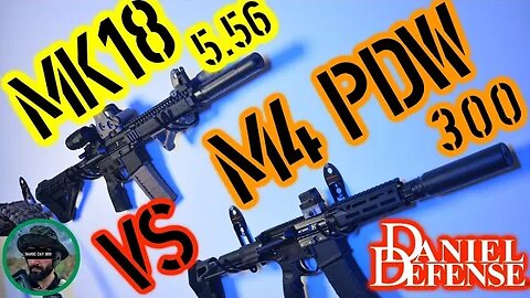 MK18 VS M4 PDW; Which is Better?!?! Daniel Defense AR-15 Pistol Comparison!!!