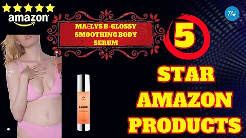 Get Silky Smooth Skin with MAËLYS B-GLOSSY Smoothing Body Serum 5 star amazon products tajline