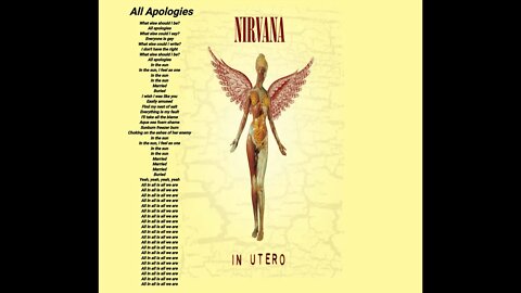 Nirvana - All Apologies - Nirvana lyrics [HQ]