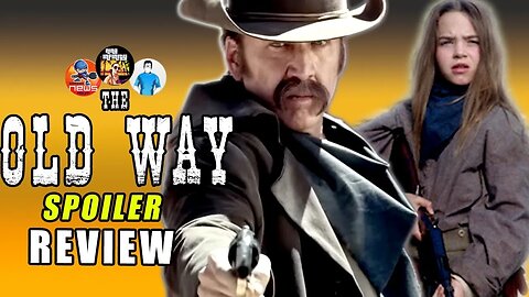 The Old Way starring Nick Cage | SPOILER REVIEW