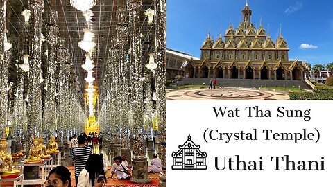 Wat Chantaram (Wat Tha Sung) The Crystal Temple- Ayutthaya Era - Uthai Thani Thailand 2023
