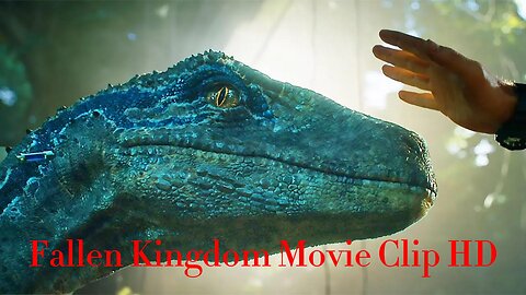 Capturing Blue Scene - Jurassic World - Fallen Kingdom (2018) Movie Clip HD