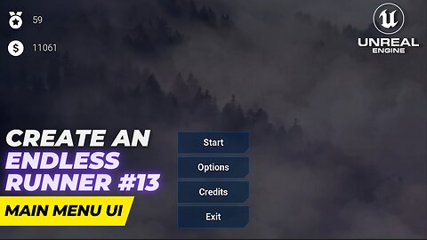 Unreal Engine 5.1 Endless Runner Tutorial - Part 13: Main Menu