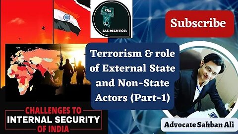 Terrorism & Role of External State & Non State Actors ||Part-1|| Lecture Internal Security|| #upsc