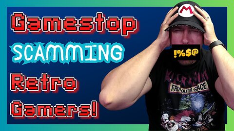 Gamestop SCAMMING Retro Video Game Trade In's, Surprise!