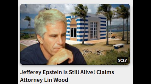 Jefferey Epstein Is Still Alive!- Claims Attorney Lin Wood