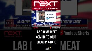 Lab Grown Meat Coming To Your Grocery Store #shorts