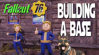 Fallout 76 - A good Location For Base Building