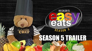 Becker's Easy Eats Season 5 Trailer