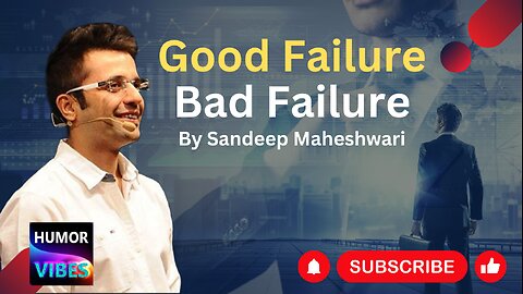 Good Failure vs Bad Failure - By Sandeep Maheshwari | Hindi