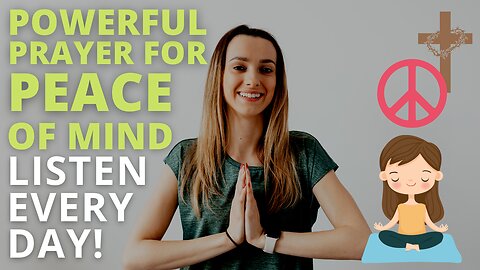 Feel in Peace with God | Powerful Prayer For Peace of Mind | Listen Every Day!