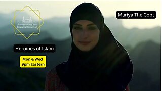 The Untold Stories of Heroines of Islam: Mariya the Copt