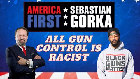 All gun control is racist. Maj Toure with Sebastian Gorka