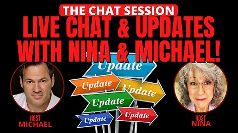 LIVE CHAT & UPDATES WITH NINA & MICHAEL! | THE CHAT SESSION