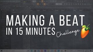 Making A Beat In 15 Minutes Challenge