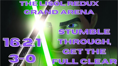 Grand Arena | Alt Account 16.2.1 | Stumbling through, got the full clear | SWGoH