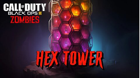 Call of Duty Hex Tower Custom Zombies Map