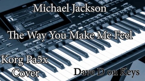 Michael Jackson - The Way You Make Me Feel Cover | Keyboard Cover | Pa5x Cover