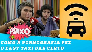 Fundador da Easy Taxi conta como FILMES PORNÔS fizeram a empresa dar certo