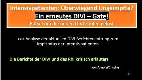 Intensivpatienten: Überwiegend Ungeimpfte? Ein erneutes DIVI–Gate! Rätsel um die neuen DIVI Zahlen