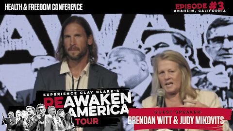 The ReAwaken America Tour | Dr. Judy Mikovits & Brendan Witt