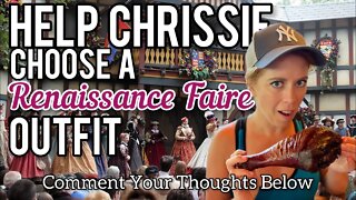 HELP CHRISSIE MAYR Pick a Renaissance Fair Outfit or Costume! New York Ren Faire