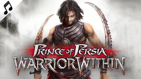 Prince of Persia - Warrior Within OST - Welcome Within