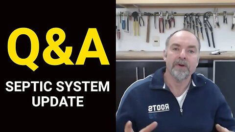 Q&A: Septic System Update