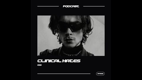 Clinical Hates @ Raise Booking Podcast #001