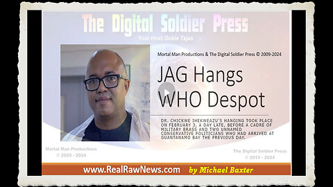 JAG Hangs WHO Despot at GITMO