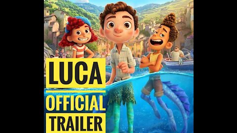 LUCA(official trailer)