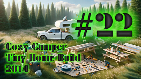 DIY Camper Build Fall 2014 with Jeffery Of Sky #22