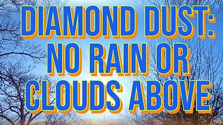 Diamond dust: No clouds above!