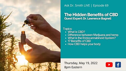 The Hidden Benefits of CBD w/ Guest Expert Dr. Lawrence Bagnell