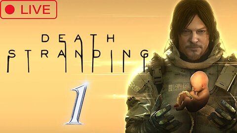 Death Stranding: Join Me for an Unforgettable Gameplay Experience (Live) | Part 1