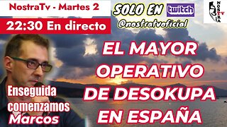 EL MAYOR OPERATIVO DE DESOKUPA EN ESPAÑA