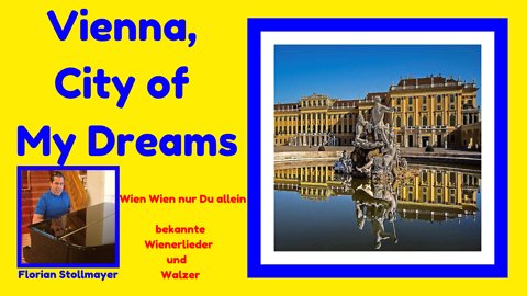 Vienna, City of my Dreams (Wien Wien nur Du allein) # Waltz music from Vienna (Austria)