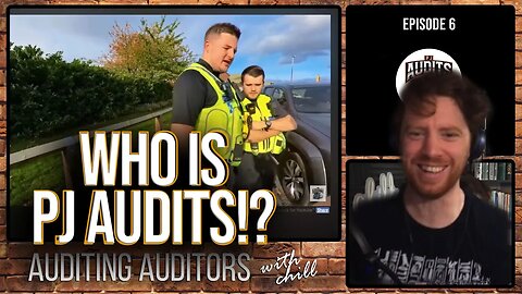Who is PJ Audits?! - Auditing the Auditors, Episode 6
