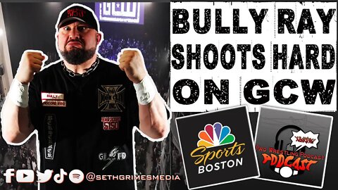Bully Ray SHOOTS on GCW and Nick Gage | Clip from Pro Wrestling Podcast Podcast | #gcw