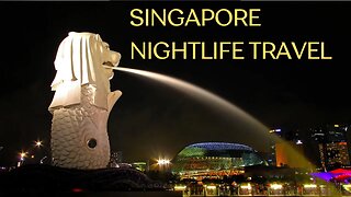The Ultimate Guide to Singapore Nightlife