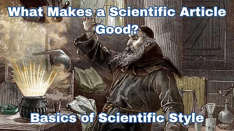 What Makes a Good Scientific Paper | Scientific Style | Quality