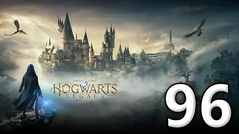 Hogwarts Legacy Let's Play #96